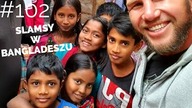 BANGLADESZ - SLAMSY