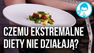 DLACZEGO NIE DAJESZ RADY UTRZYMAĆ DIETY? CYKL DIETY EKSTREMALNEJ