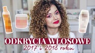 MOJE ODKRYCIA 2017 i 2018 ROKU DO KRĘCONYCH WŁOSÓW  | Curly Madeleine