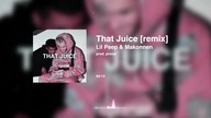 Lil Peep x ILoveMakonnen - That Juice (remix)