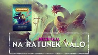 NA RATUNEK VALO  RECENZJA HOLOCRON