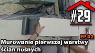 #29 Dalsze murowanie pierwszej warstwy ścian nośnych - Budowa domu na płycie fundamentowej samemu