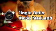Jingle Bells  Kevin MacLeod | CC | Muzyka świąteczna