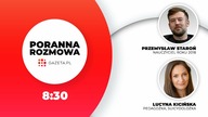 Przemysław Staroń i Lucyna Kicińska w Porannej rozmowie Gazety.pl (5. 12)