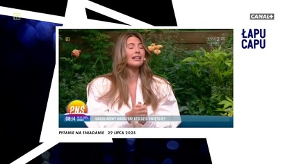 Łapu Capu (30 lipca 2025)