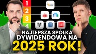 Najlepsza spółka dywidendowa na 2025 rok