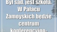 Był sąd, jest szkoła.  W Pałacu Zamoyskich będzie centrum konferencyjno-hotelowe?