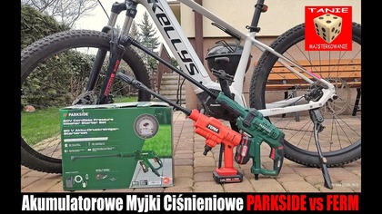 Akumulatorowa Myjka Ciśnieniowa PARKSIDE PDRA 20-Li D4 ( Kaufland ) VS Ferm PVM 1001 z Action