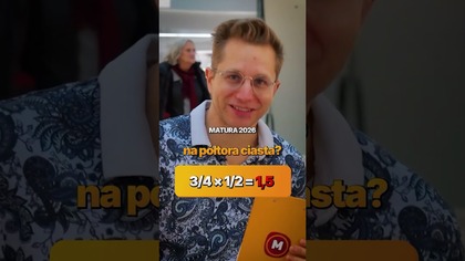 POŁOWA Z 3/4 TO... ? #maturatobzdura #matura2026 #wiedza #matematyka #zabawne #szkoła #promocja