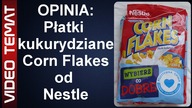 Platki kukurydziane Corn Flakes od Nestle - Opinia