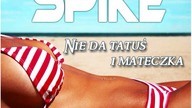SPIKE - NIE DA TATUŚ I MATECZKA (RADIO EDIT)