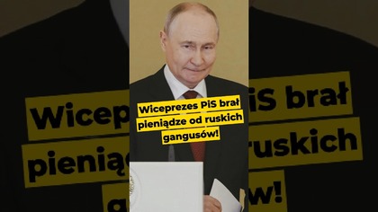 Wiceprezes PiS brał pieniądze od ruskich gangusów! #PiS #kaczyński #putin