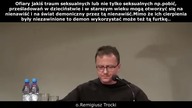 Ofiary traum jeśli otwierają się na nienawiść mimo że ich cierpienie niezawinione mogą otworzyć się 