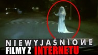 NIEWYJAŚNIONE filmy z internetu!