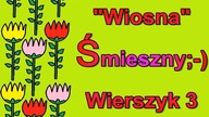 Śmieszne Wierszyki o Wiośnie 3 Zabawne Rymowanki Wesołe Wiersze Fajne Mega Bekowe Audio PL