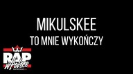 Mikulskee - To Mnie Wykończy (feat. Golda & Dj Simple, prod. Tdk)