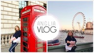 Vlog - ANGLIA, MATI I LONDYN