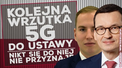Kolejna wrzutka 5G w ustawie! W tle miliardowe roszczenia!