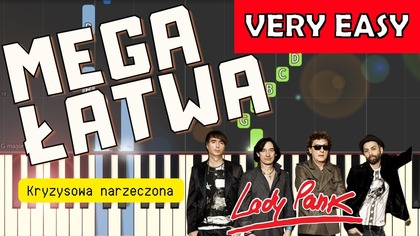  Kryzysowa Narzeczona (Lady Pank) - Piano Tutorial (MEGA ŁATWA wersja)  NUTY W OPISIE 
