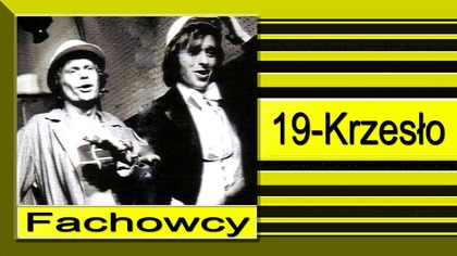 23. Fachowcy-19-Krzesło