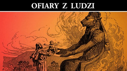 Tajemnice Biblii - Ofiary z Ludzi