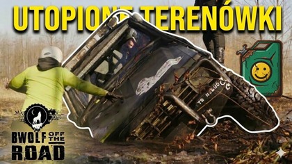 UTOPIONE TERENÓWKI - Rajd BWolf Off The Road Torfianka Łask