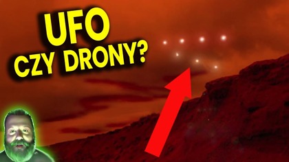 UFO Nad Europą! Rok Temu To Samo Było w USA! To Kosmici Czy Drony? - Analiza Ator