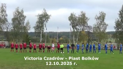 Victoria Czadrów  Piast Bolków 12. 10. 2025 r.  CzadGol # 149