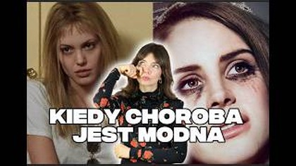 Kiedy choroba jest sexy: zielone dziewice, gorączka mózgu i sad girls.