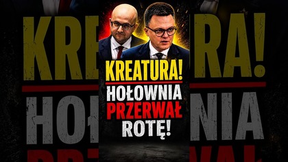 SZYMON HOŁOWNIA JAK PRUSKI ZABORCA PRZERYWA ROTĘ