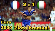 Francja 2:1 Włochy Euro 2000, skrót meczu, Polski komentarz! HD 60 FPS