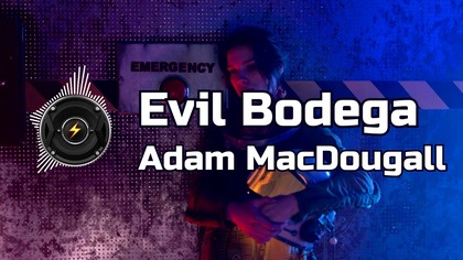 Evil Bodega  Adam MacDougall | Mroczna Muzyka Filmowa R&B i Soul