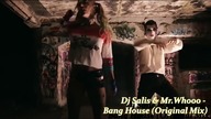 Dj Salis & Mr.Whooo - Bang House (Original Mix) [ZAPOWIEDŹ]