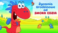 Życzenia Urodzinowe od Smoka Edzia - Piosenka z dedykacją - Kotek Puszek