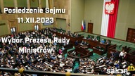 Posiedzenie Sejmu RP: Wybór Prezesa Rady Ministrów