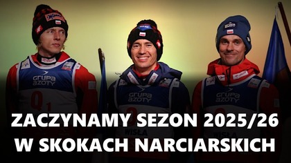 Zaczynamy sezon 2025/26 w skokach narciarskich!