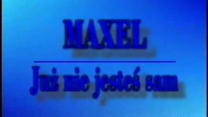 Maxel - Już nie jesteś sam