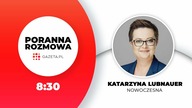 Poranna rozmowa Gazeta.pl (29. 11): Katarzyna Lubnauer