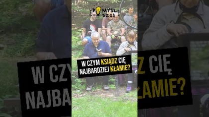  W czym ksiądz Cię najbardziej kłamie? #PomyślDziś odc.  2288