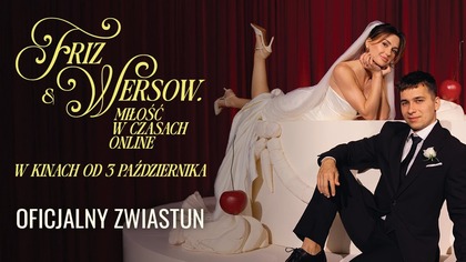 Friz&Wersow.  Miłość w czasach online | Oficjalny zwiastun