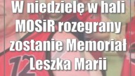 W niedzielę w hali MOSiR rozegrany zostanie Memoriał Leszka Marii Roupperta
