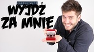 WYJDŹ ZA MNIE | Poszukiwacz #269