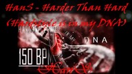 HanS - Harder_Than_Hard (Hardstyle is in my DNA)