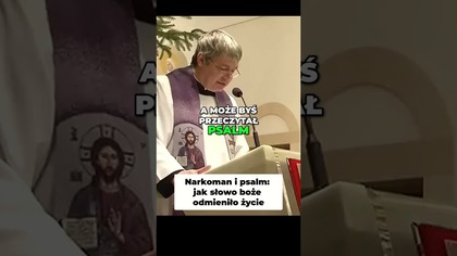 Narkoman i Psalm Jak Słowo Boże Odmieniło Życie #pawlukiewicz