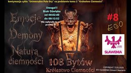 Królestwo Ciemności - Emocje , Demony , Natura Ciemności #8 Ego
