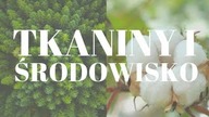 EKOLOGICZNE UBRANIA? KTÓRE TKANINY SĄ A KTÓRE NIE SĄ EKO?