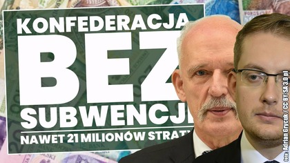 Konfederacja straci pieniądze z subwencji! Analiza sytuacji!
