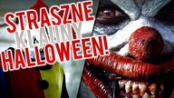 STRASZNE KLAUNY HALLOWEEN!