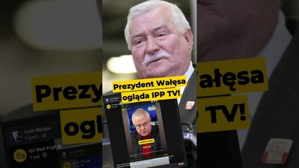 Prezydent Wałęsa ogląda IPP TV! #wałęsa #IPPTV