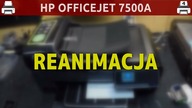 HP OFFICEJET 7500A - Reanimacja &middot; #wSobotę